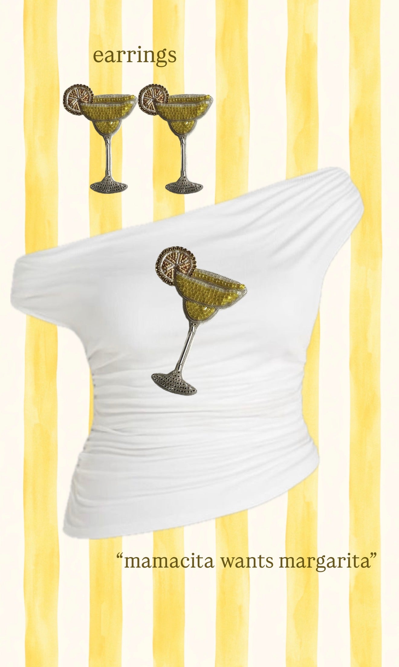 mamacita wants margarita(better together: top+earring)